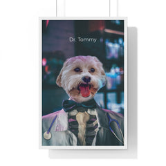 Dog in a doctor's outfit with 'Dr. Tommy' text on a White Framed.